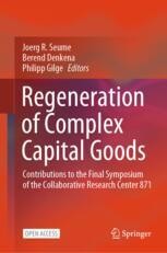 Regeneration of Complex Capital Goods